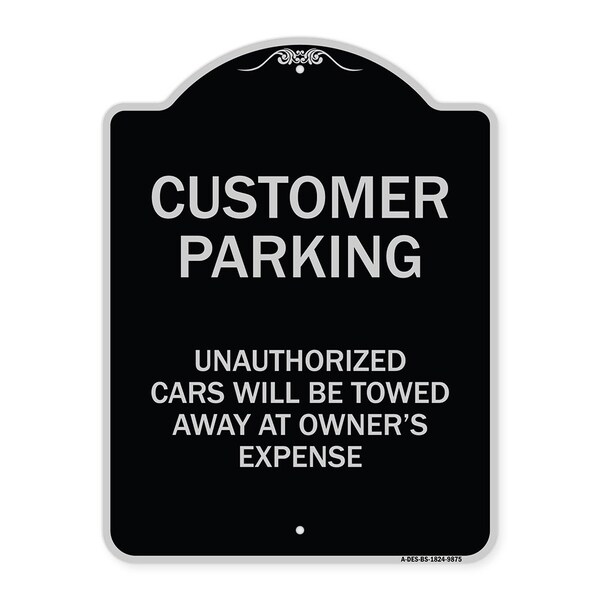 Designer Series-Unauthorized Cars Will Be Towed Away At Owners Expense, 18" L, 24" H, BS-1824-9875